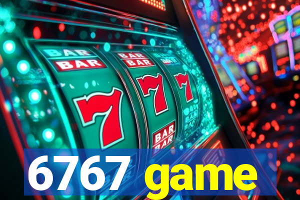 6767 game